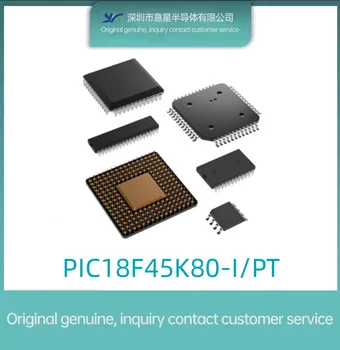 PIC18F45K80-I/PT корпус QFP44 8-битный микроконтроллер оригинальный аутентичный