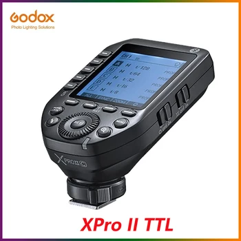 Godox XPro II TTL Wireless Flash Trigger X Pro Системный передатчик 2.4G HSS для Canon Nikon Sony FUJIFILM Olympus Leica Camera